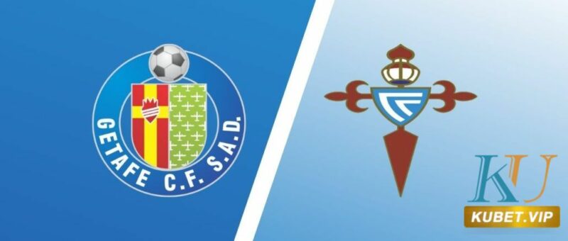 nhan-dinh-keo-getafe-vs-celtavigo