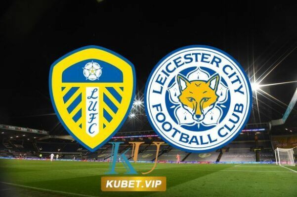 nhan-dinh-keo-leeds-vs-leicester