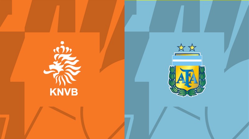  Hà Lan vs Argentina - 2h00 ngày 10/12